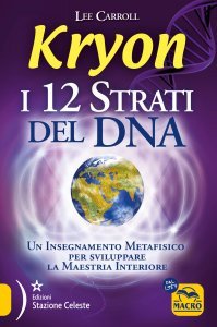 Kryon · 12 Strati del DNA