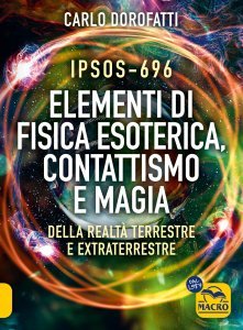 IPSOS-696 Elementi di Fisica esoterica, contattismo e magia - Libro