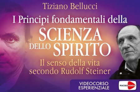 I principi fondamentali della Scienza dello Spirito - On Demand