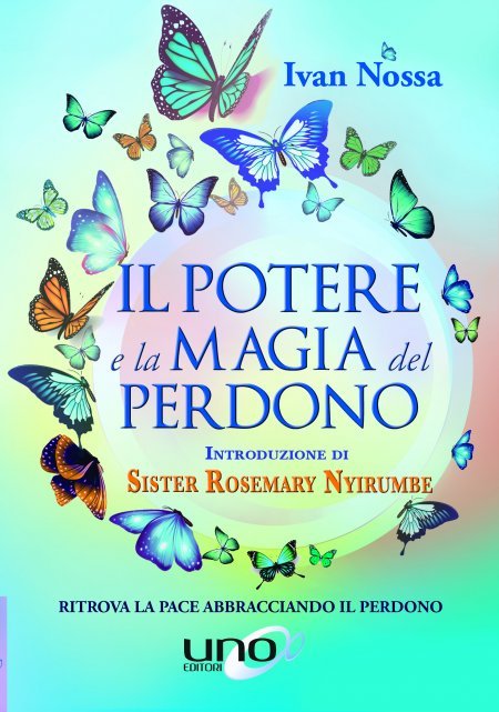 Potere e la Magia del Perdono USATO - Libro