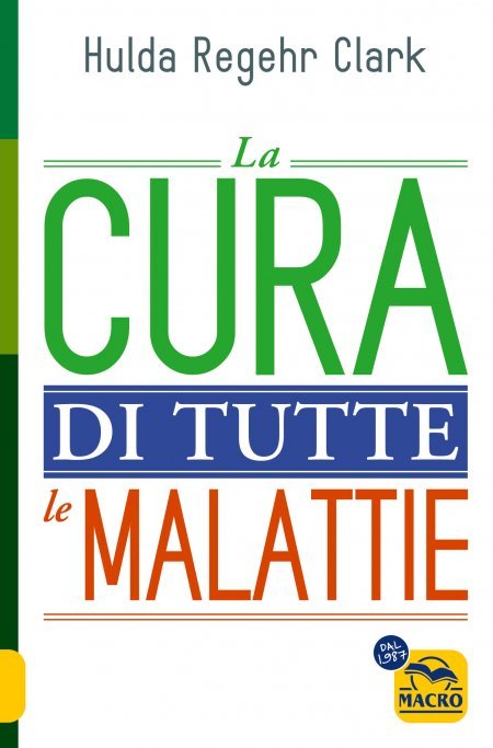 La Cura di Tutte le Malattie - Libro