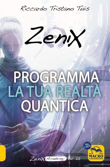 Programma la tua realtà quantica - Libro